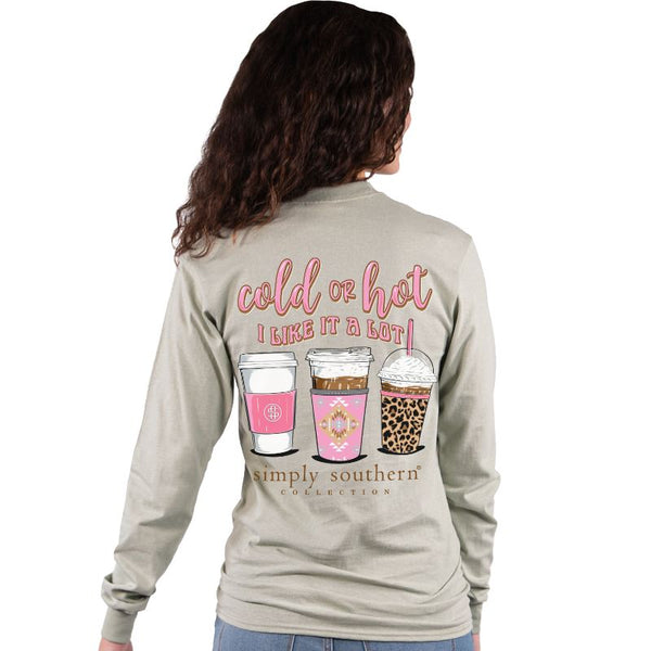 Simply Southern - Long Sleeve - Cold or Hot I Like It A Lot